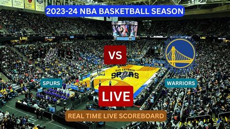 Golden State Warriors vs. San Antonio Spurs Live Score and Stats.